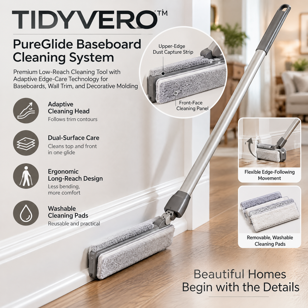 TIDYVERO™ PureGlide Baseboard Cleaning System